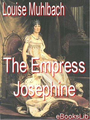 cover image of The Empress Josephine
